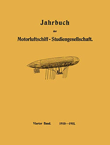 Jahrbuch der Motorluftschiff-Studiengesellschaft 