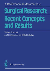 Surgical Research: Recent Concepts and Results 