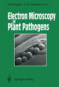 Electron Microscopy of Plant Pathogens 
