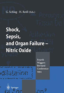 Shock, Sepsis, and Organ Failure — Nitric Oxide 