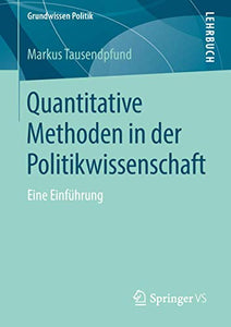 Quantitative Methoden in der Politikwissenschaft 