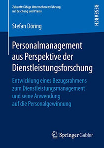 Personalmanagement aus Perspektive der Dienstleistungsforschung 