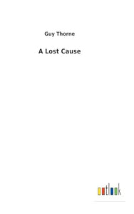 A Lost Cause 