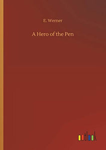 A Hero of the Pen 