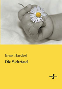 Die Welträtsel 