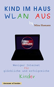 Kind im Haus, WLAN aus 