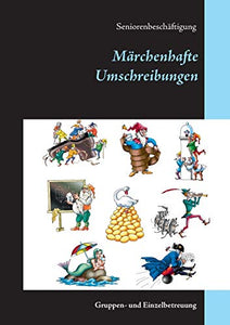 Marchenhafte Umschreibungen 