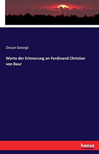 Worte der Erinnerung an Ferdinand Christian von Baur 