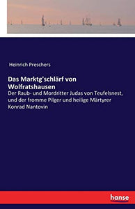 Das Marktg'schlärf von Wolfratshausen 