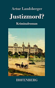 Justizmord? 