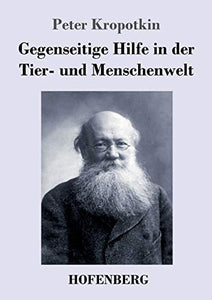 Gegenseitige Hilfe in der Tier- und Menschenwelt 