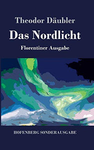 Das Nordlicht (Florentiner Ausgabe) 