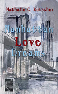 Manhattan Love Dreams 
