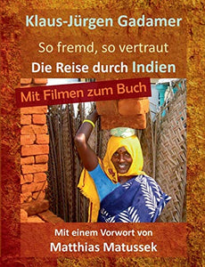 So fremd, so vertraut 