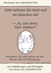 Jetzt nehmen Sie doch mal ein bisschen ab! 
