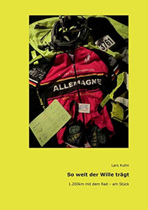 So weit der Wille trägt 