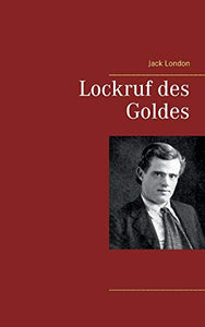 Lockruf des Goldes 
