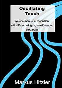 Oscillating Touch 
