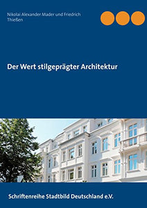 Der Wert stilgeprägter Architektur 