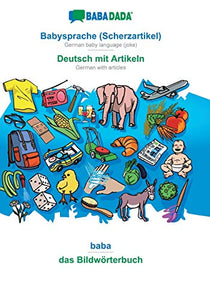 Babysprache (Scherzartikel) - Deutsch mit Artikeln, baba 