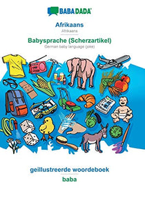 Afrikaans - Babysprache (Scherzartikel), geillustreerde woordeboek 