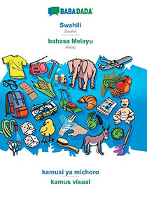 BABADADA, Swahili - bahasa Melayu, kamusi ya michoro - kamus visual 