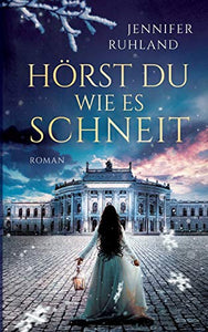 Hoerst du, wie es schneit 