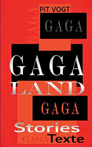Gaga-Land 