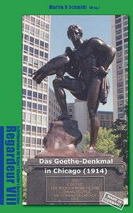 Das Goethe-Denkmal in Chicago (1914) Made in Germany 