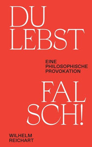 Du lebst falsch! 