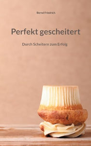 Perfekt gescheitert 