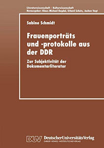 Frauenporträts und -protokolle aus der DDR 