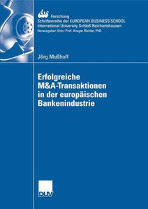 Erfolgreiche M&A-Transaktionen in der europäischen Bankenindustrie 