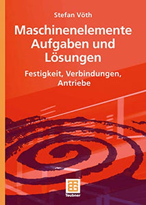 Maschinenelemente Aufgaben und Loesungen 