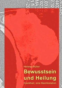 Bewusstsein und Heilung 