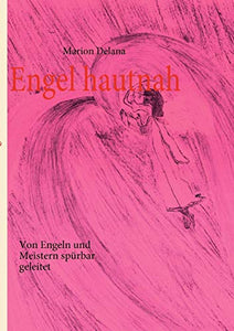 Engel hautnah 