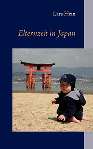 Elternzeit in Japan 