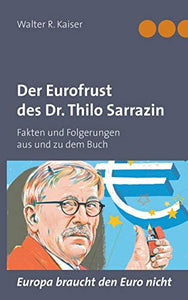 Der Eurofrust des Dr. Thilo Sarrazin 