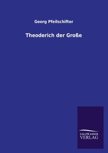 Theoderich Der Grosse 