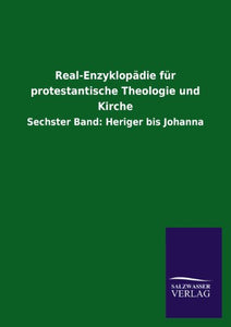 Real-Enzyklopadie fur protestantische Theologie und Kirche 