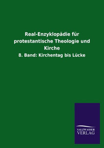Real-Enzyklopadie fur protestantische Theologie und Kirche 
