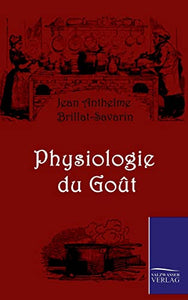Physiologie du Gout 