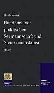 Handbuch der praktischen Seemannschaft und Steuermannskunst (1866) 