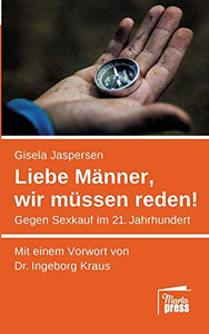 Liebe Manner, wir mussen reden! 
