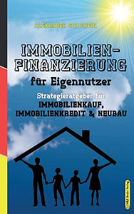 Immobilienfinanzierung für Eigennutzer 