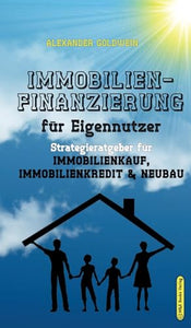 Immobilienfinanzierung für Eigennutzer 