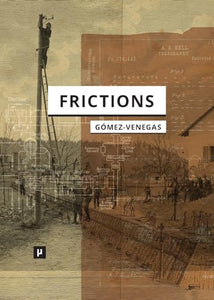 Frictions 