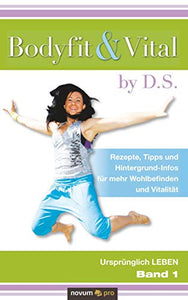 Bodyfit & Vital by D.S. 