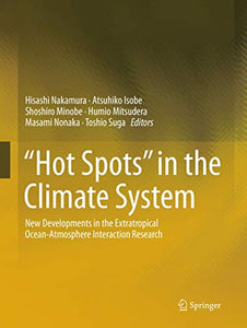 “Hot Spots” in the Climate System 