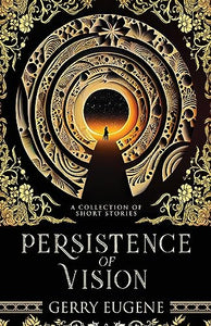 Persistence Of Vision 